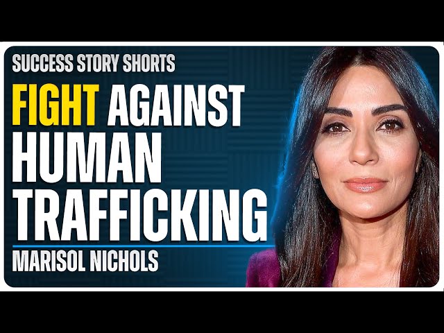 Fight Against Human Trafficking | Marisol Nichols - Anti-Trafficking Activist & Actress