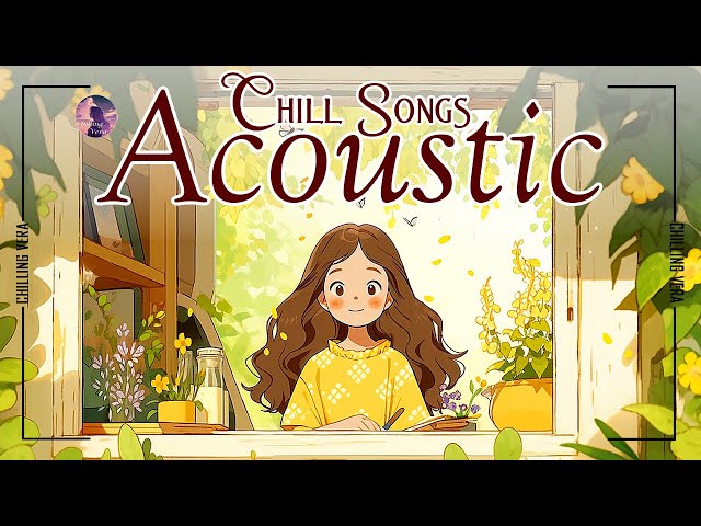 Best English Acoustic Love Songs 2025 ~ Chill English Acoustic Love Songs 2025 ~ Chill Love Songs