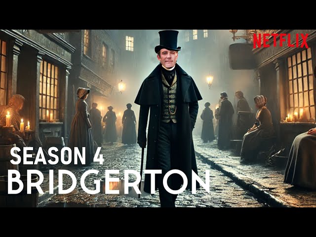 BRIDGERTON Season 4 Why Season 4 Will Be Unforgettable