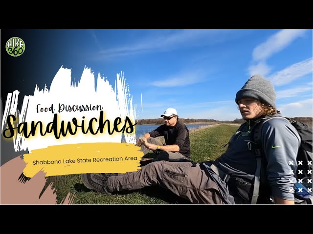 Shabbona Lake State Recreation Area - Food Discussion, Sandwiches (Hike 360° VR Video)