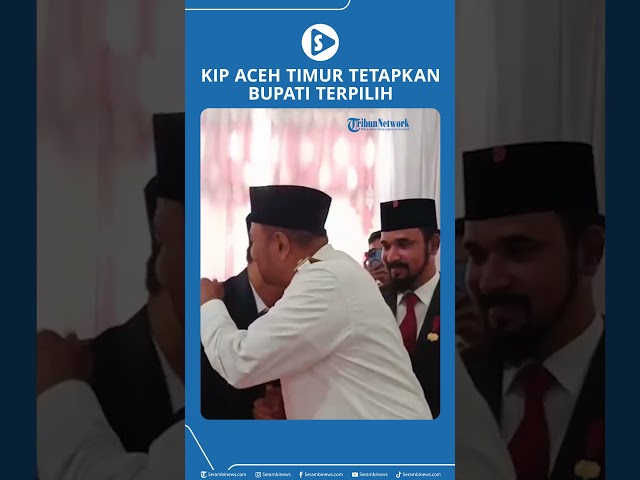 KIP Aceh Timur Tetapkan Bupati Terpilih