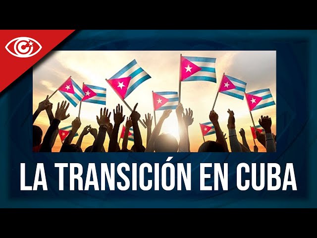 La transición en Cuba