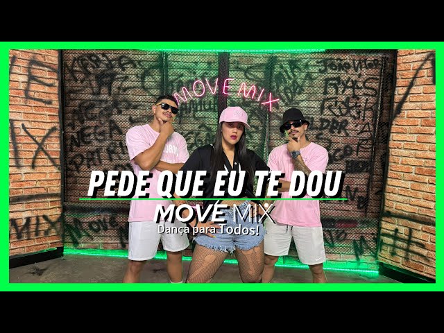 PEDE QUE EU TE DOU - Rogerinho (Coreografia Move mix)