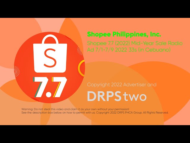 Shopee 7.7 (2022) Mid-Year Sale Radio Ad July 1 to 9, 2022 33s (in Cebuano)