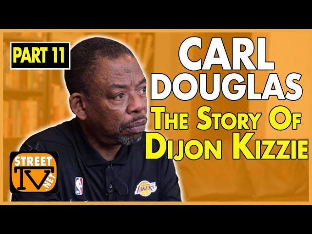 Carl Douglas explains why Dijon Kizzee shooting was bad. (pt. 11)