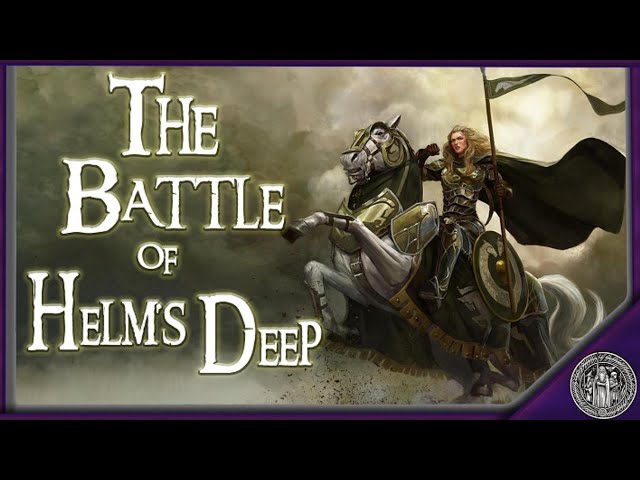 The Last Stand of Rohan: Unveiling the Valor at Helm’s Deep - LOTR Lore