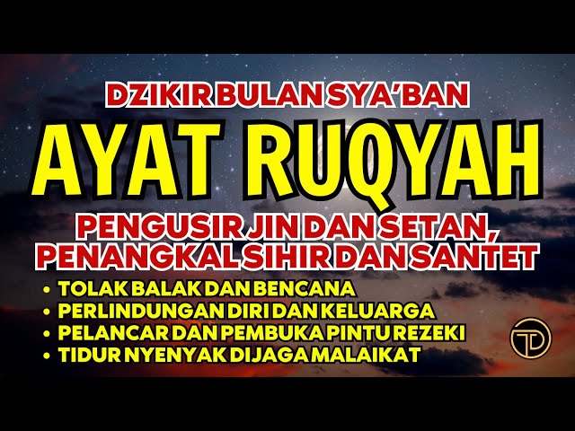 DZIKIR BULAN SYA'BAN AYAT RUQYAH |PEMBUKA PINTU REZEKI  DAN PERMUDAH SEGALA URUSAN | DZIKIR MA'TSUR