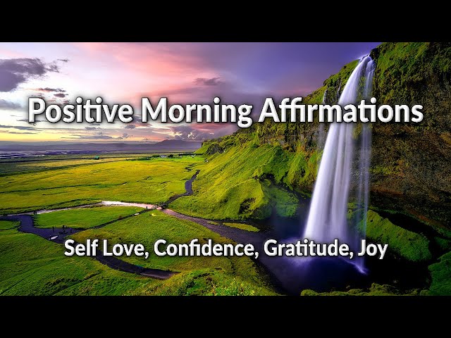 Morning Аffirmations for Positive Day | Positive Affirmations for Self Love, Self Esteem, Confidence