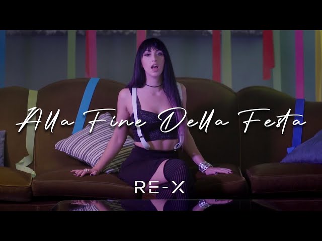 Re-X "Alla fine della festa" [OFFICIAL VIDEO]