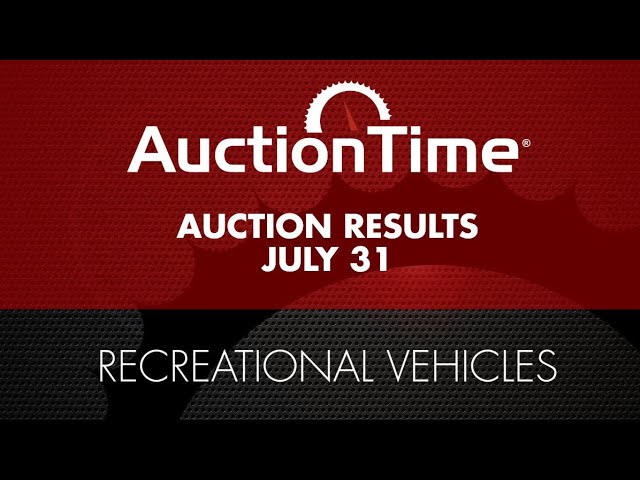 Recreational Vehicles Auction Results - July 31, 2024