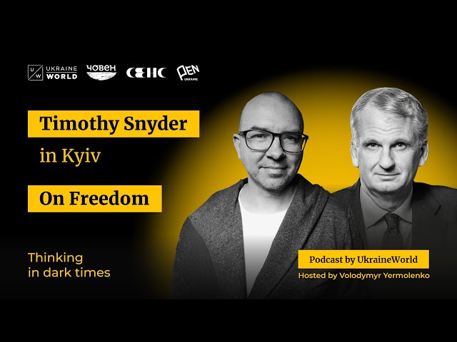 On freedom: Timothy Snyder in Kyiv