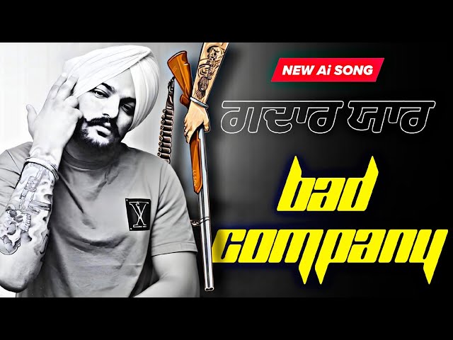 BAD COMPANY | ਗਦਾਰ ਯਾਰ | Sidhu Moosewala New Punjabi song 2024 | Latest Punjabi songs | Jodha