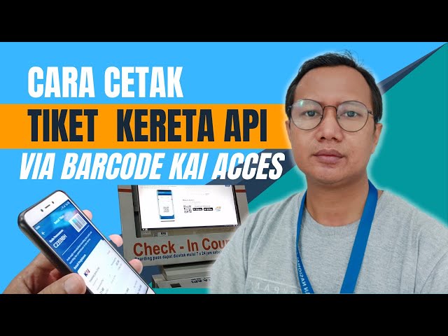 🔴 TUTORIAL CETAK TIKET KERETA API VIA BARCODE KAI ACCES