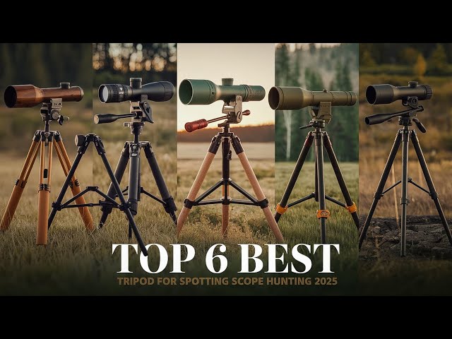 Top 6 Best Tripod For Spotting Scope Hunting 2025! 🔥