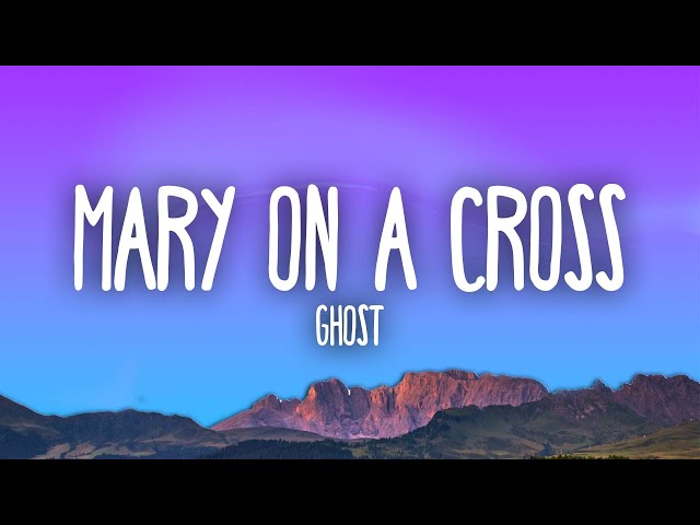 Ghost - Mary On A Cross