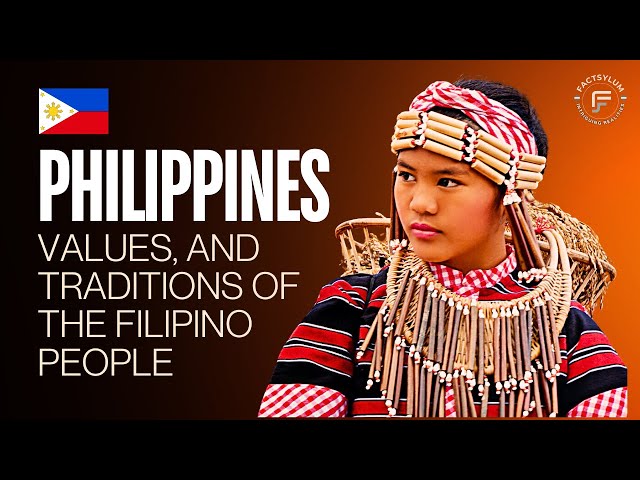 🇵🇭 Discovering the Rich Culture of the Filipinos.