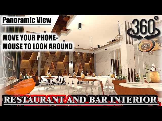 RESTAURANT AND BAR DESIGN II MOVE YOUR PHONE/MOUSE TO LOOK AROUND II 360 VIEWS II I.A.S. II PART- 02