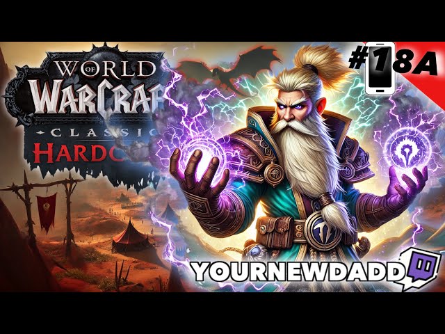 🔴📱[Ep. 18A]🌀WoW Classic Hardcore: Am I Tough Enough to Survive?💥