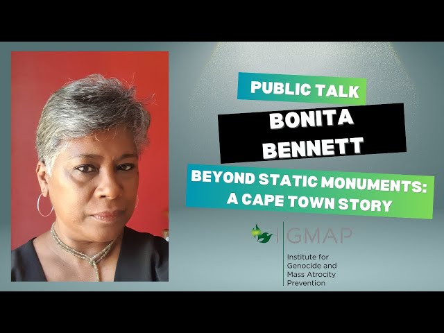 IGMAP Presents - Public Talk with Bonita Bennett - Beyond Static Monuments