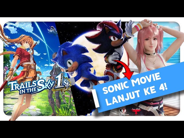 Trails in The Sky Remake! Sonic Movie Sukses Gokil! Switch jadi Konsol paling SUKSES! | #Gamenow