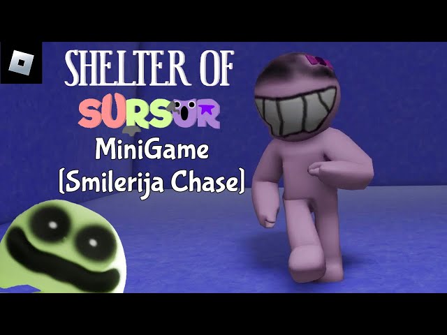 Shelter of SURSUR : [Minigame - Smilerija Chase] : roblox mascot gameplay walkthrough