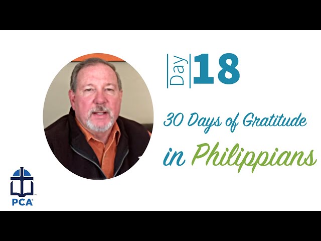 Daily Devotion of Gratitude in Philippians 2:14-18/ DAY 18 with Richard Bailey