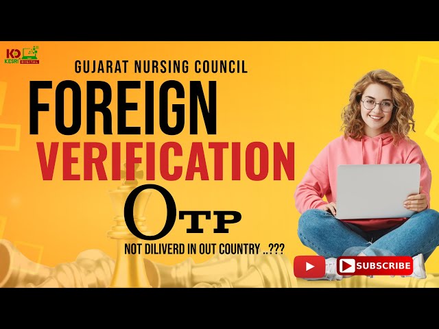 Gujarat Nursing Council FOREIGN VERIFICATION Otp Error