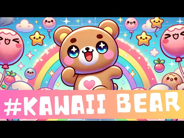 🐻🎶  Kawaii Bear - 2025 | Viral Kids Song, Cute Animation & Fun Dance Challenge!