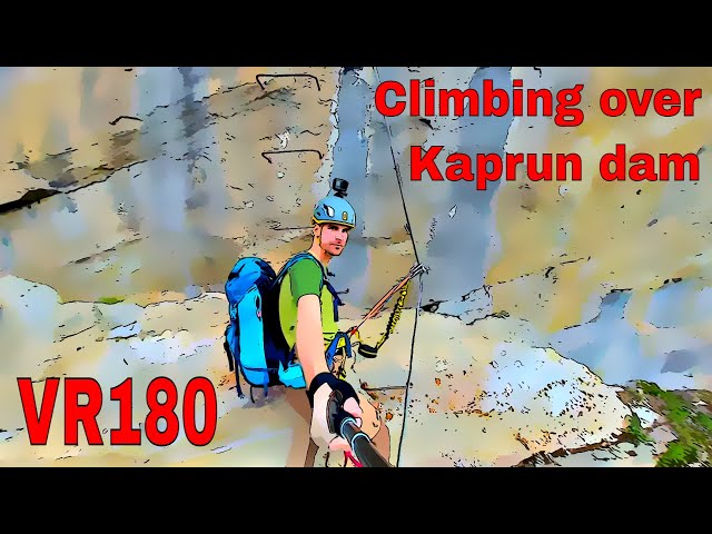 Climbing over Kaprun dam