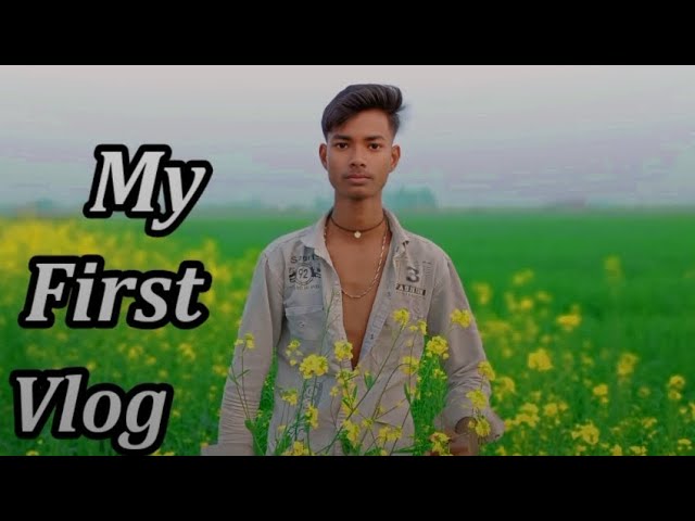 my new first vlog ♥🙏 | my first vlog mein aap sabka Swagat karta hun bhai | #vlog #viralvideo #video