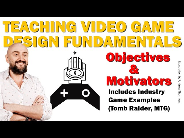 GAME DESIGN FUNDAMENTALS: OBJECTIVES – University lecture with Industry Examples (Tomb Raider, MTG)