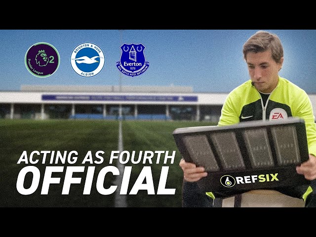 4th official - Brighton vs Everton - referee vlog