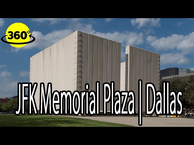 360° Video | JFK Memorial Plaza | JFK Assassination | Dallas Texas