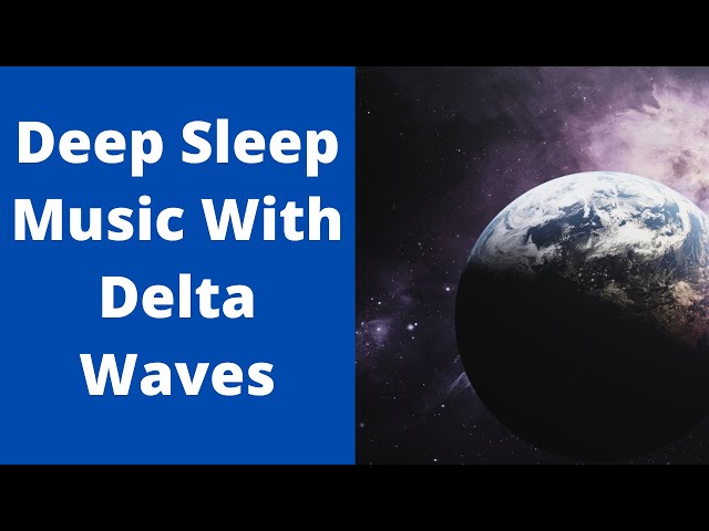 Deep Sleep Music: Delta Waves, Relaxing Music Sleep, Sleeping Music, Sleep Meditation, ☯159