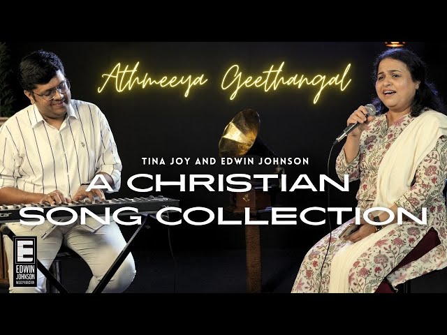 A Christian Song Collection by Tina Joy | Edwin Johnson | ആത്മീയ ഗീതങ്ങൾ