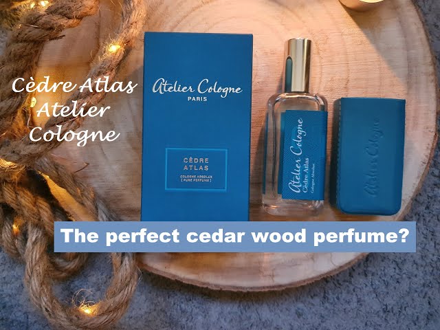 Cèdre Atlas by Atelier Cologne | The perfect cedar wood?