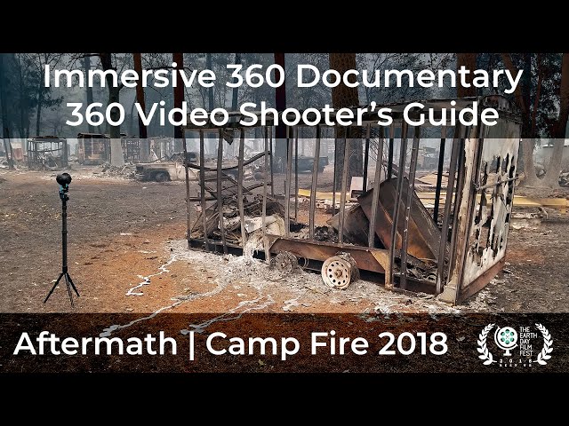 360 Documentary Aftermath | 360 video shooter's guide