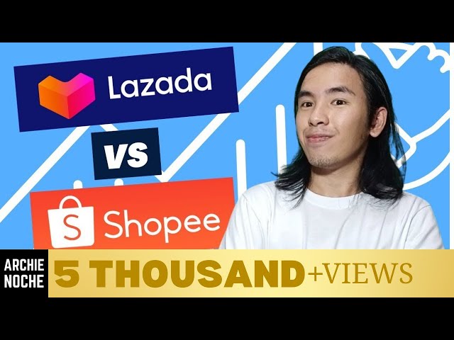 LAZADA vs SHOPEE SAAN MAS MAGANDA BUMILI AT MAG BENTA – Seller Tips (Which is Better)