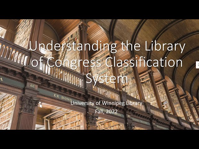 Understanding the Library of Congress Classification System