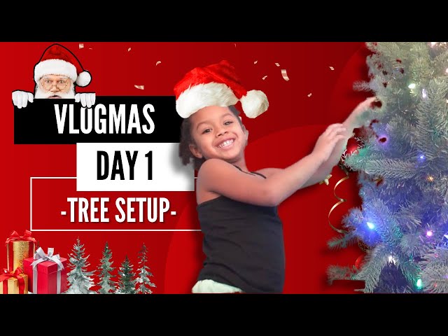 Vlogmas Day 1: Mom & Toddler Decorate the Christmas Tree