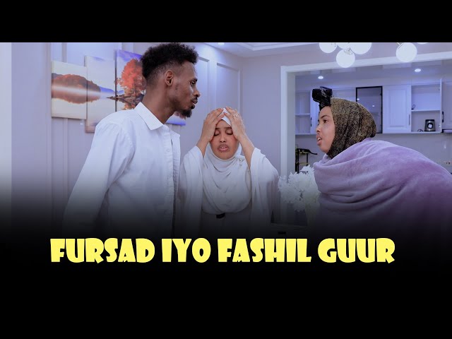 FILM CUSUB FURSAD IYO FASHIL GUUR PART 8