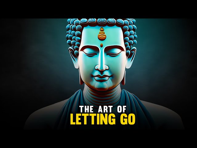 Mastering The Art of Letting Go - A Life Changing Zen Story