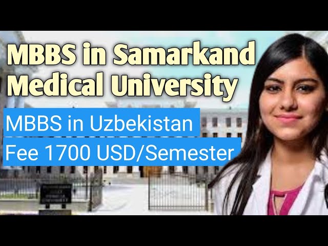 MBBS in Uzbekistan | MBBS in Samarkand Medical University | mbbs in Uzbekistan for Pakistan students