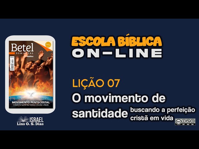 EB On-line | Lição 07: O movimento de santidade