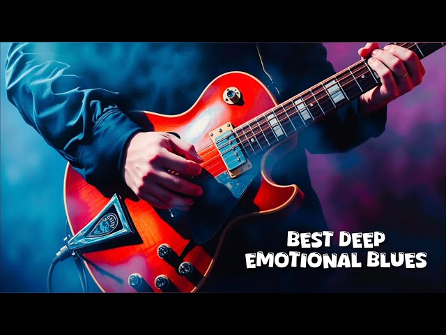 The Most Soulful Blues You’ll Hear Today | Deep & Emotional 💥💥