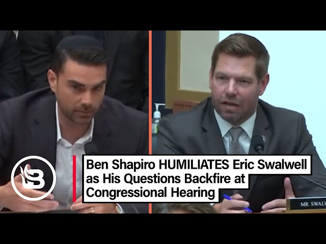 Ben Shapiro OWNS Eric Swalwell in Hilarious Exchange at Hearing