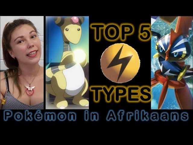 Top 5 Electric Types || Pokemon in Afrikaans || Subtitled in English || Gaming South Africa