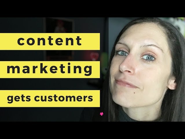 Get Customers With Content Marketing