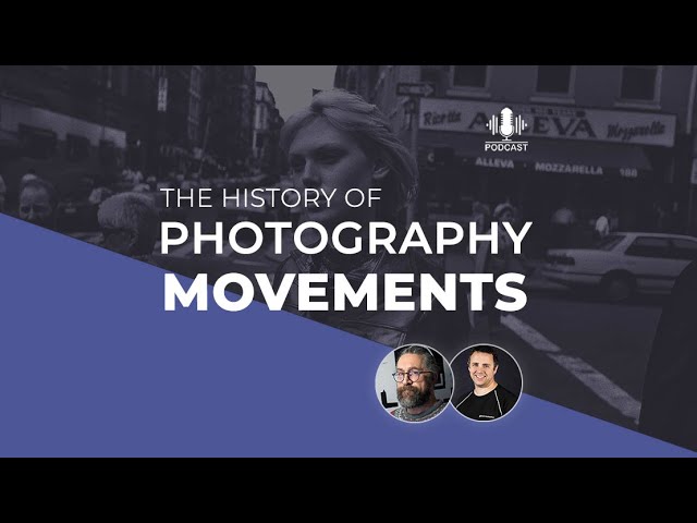 The History of Photography Movements