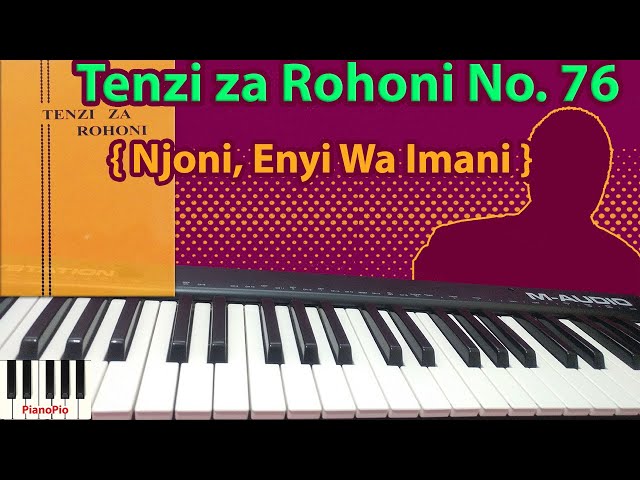 Njoni Na Furaha Enyi Wa Imani | Tenzi za Rohoni No 76